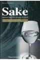 ＳａｋｅーＮａｔｉｏｎａｌ　Ｓａｋｅ　ｔｈａｔ　ａｔｔｒａｃｔｓ　ｔｈｅ　ｗｏｒｌｄ