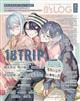 B’s‐LOG (ビーズログ) 2026年 08月号