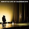 NON STYLE�@2019�N�J�����_�[